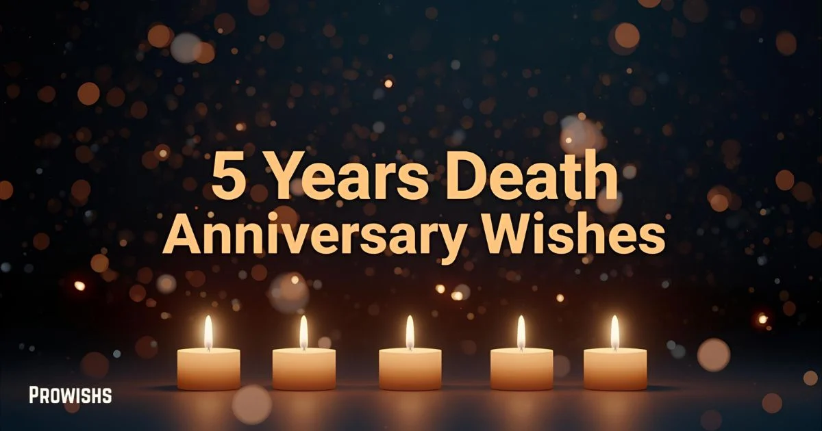 5 Years Death Anniversary Wishes