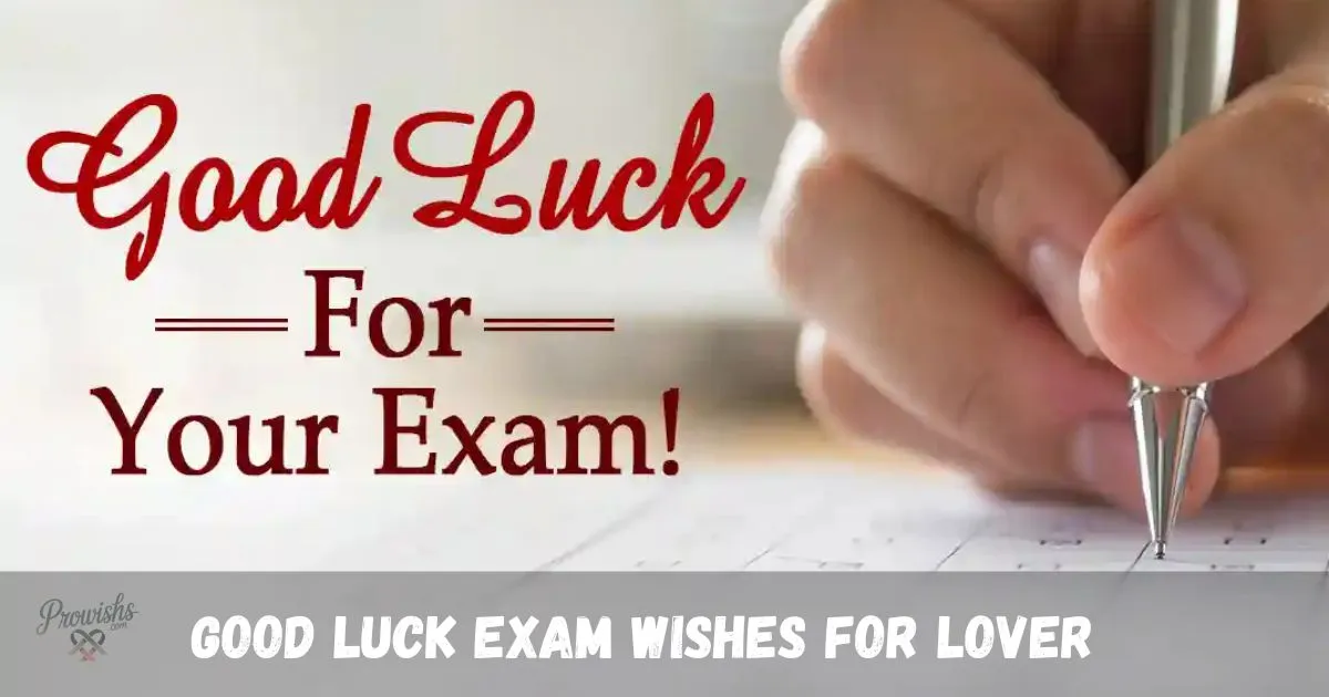 Good Luck Exam Wishes for Lover