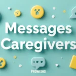 Messages For Caregivers