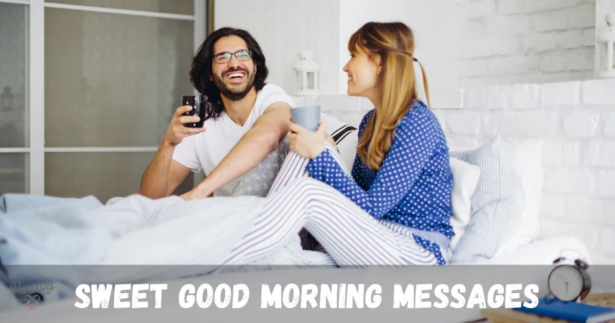 Sweet Good Morning Messages