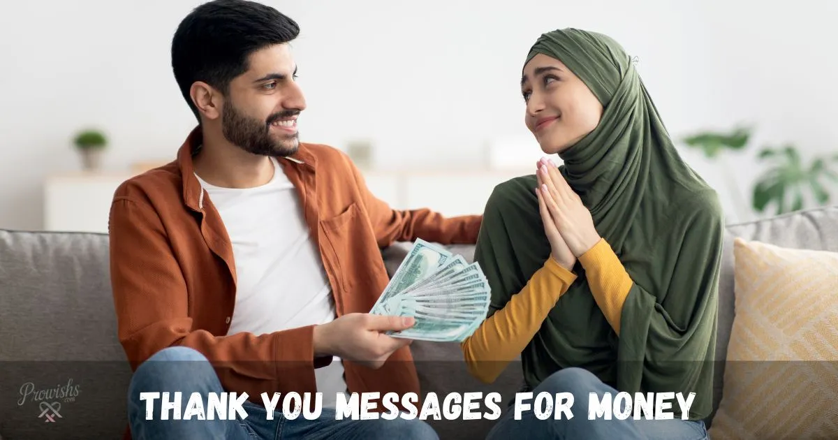 Thank You Messages For Moneys