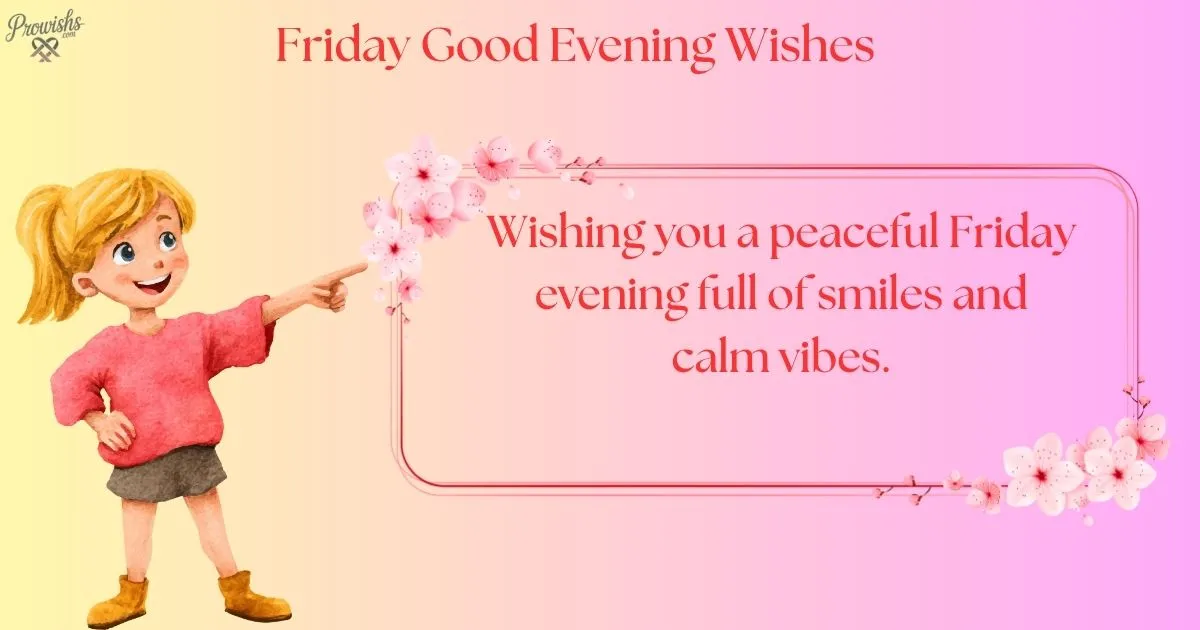 Friday Good Evening Wishes