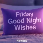 Friday Good Night Wishes