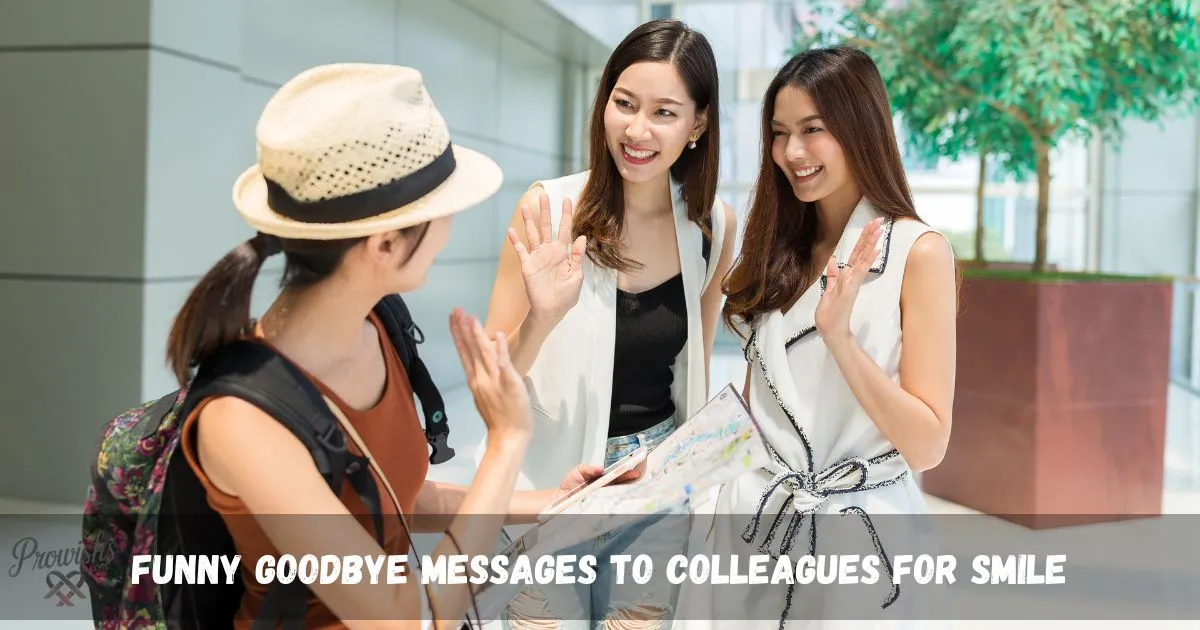 Goodbye Messages To Colleagues