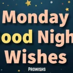 Monday Good Night Wishes