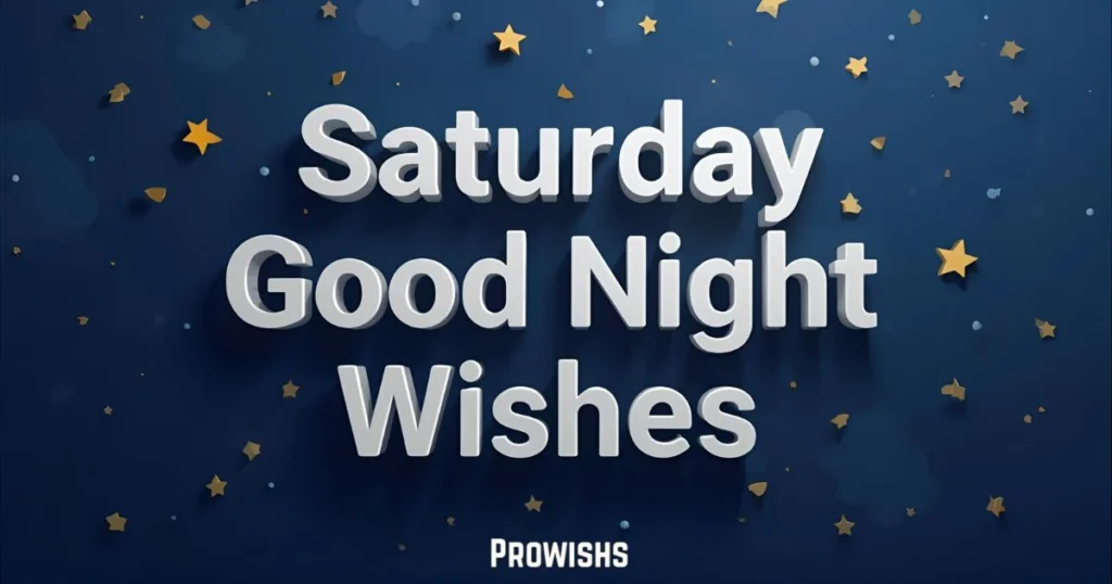 Saturday Good Night Wishes
