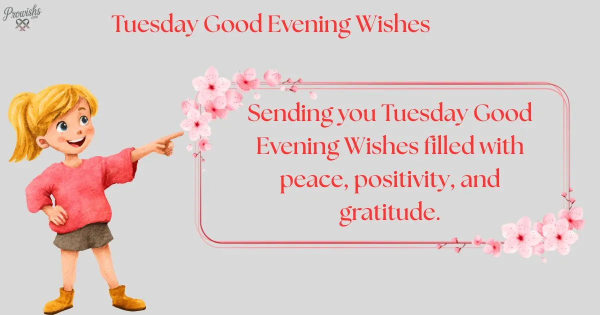 Tuesday Good Evening Wishes