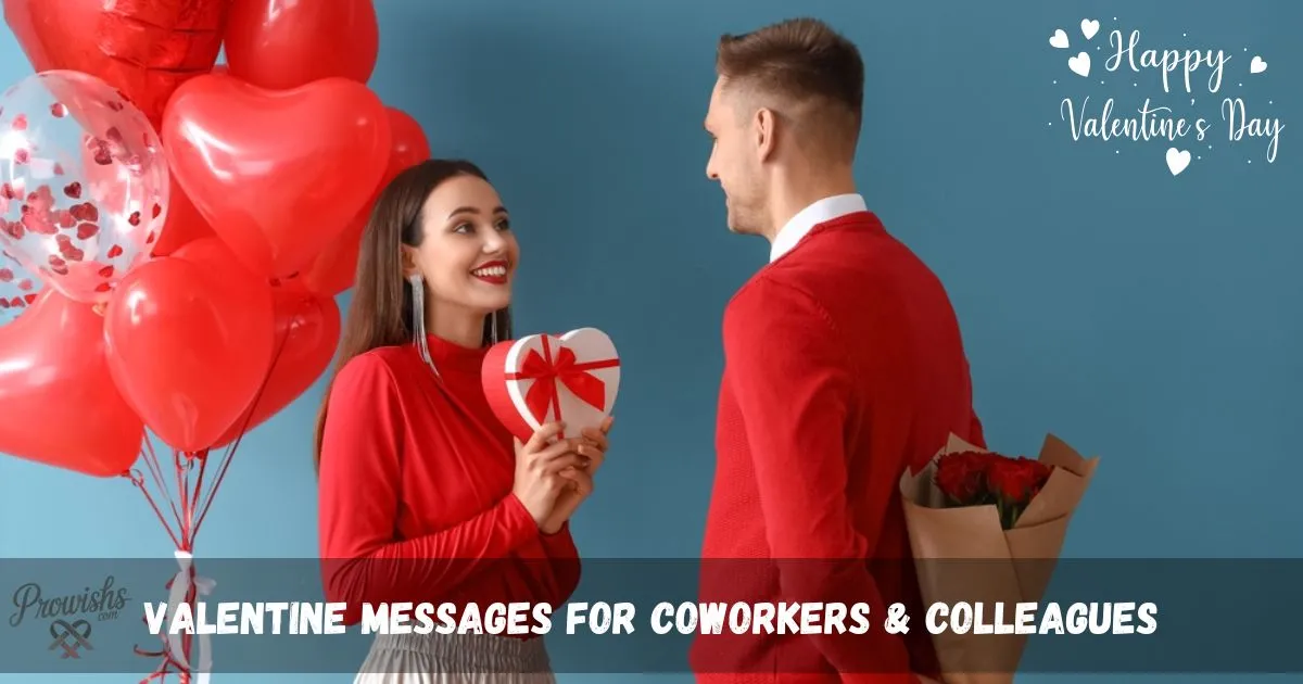 Valentine Messages for Coworkers