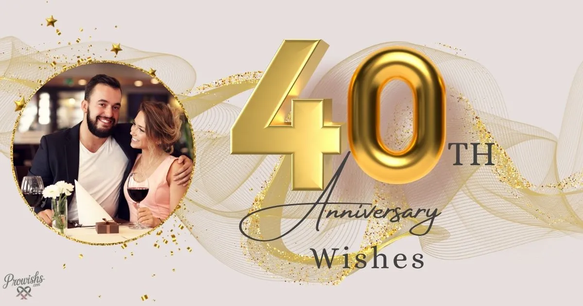 40th Wedding Anniversary Wishe