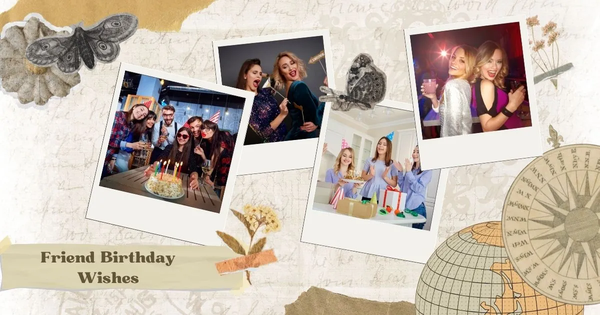 Friend Birthday Wishes