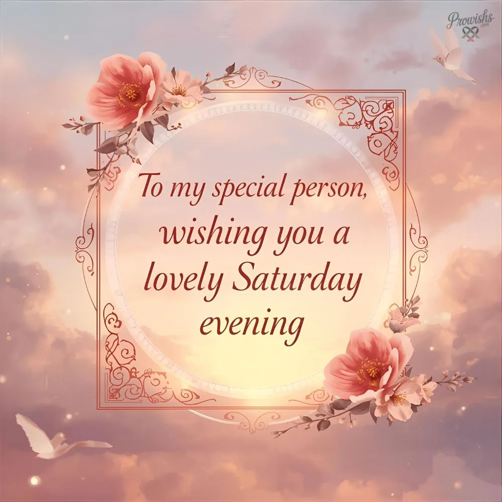 Good Evening Message For A Special Person