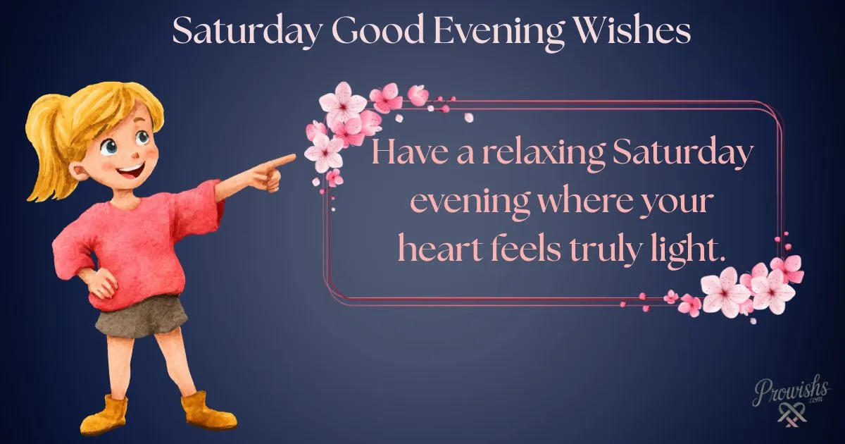 Saturday Good Evening Wishes